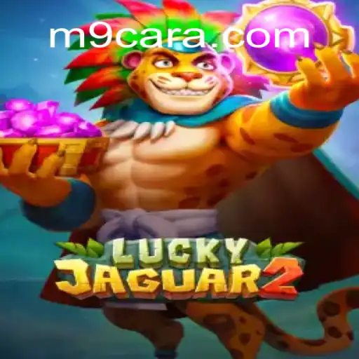 Descubra o Jogo Empolgante Luckyjaguar2 no M9.COM